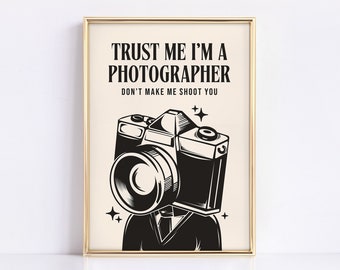 Photographer Quote Wall Art, Printable Camera Art Print, Funny Retro Camera Quote Print, Photographer Gift, Vintage Office Wall Art