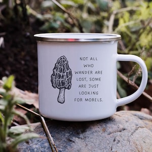 Morel Mushroom Gift Foraging Gifts Not all who wander mushroom mug mugs handmade mushroom morel mushroom tin mug mushrooms morel gift