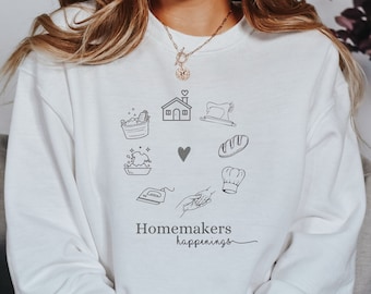Homemaker Sweatshirt Homemaker Shirt Homemaking Homemaker Shirt Homemaker Gifts SAHM Gift Christian Homemaker Homemaker Gift Home Maker