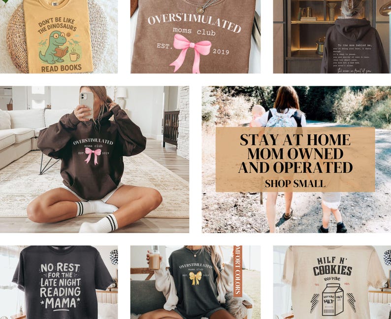 May include: A selection of t-shirts and a hoodie featuring graphic designs and text. One t-shirt is yellow with a dinosaur reading a book. Another is brown with a pink bow and the text "OVERSTIMULATED moms club". Other shirts have text like "NO REST FOR THE LATE NIGHT READING MAMA".