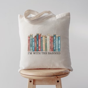 I&#39;m With The Banned tote bag book bag homemaker gift librarian bag bookish tote bag reading gift for book lover book freedom reading freedom