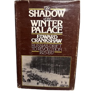 L'ombra del palazzo d'inverno di Edward Crankshaw Copertina rigida 1976
