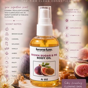 May include: A clear glass bottle of Femme Luxe Brown Sugar & Fig Body Oil. The label features a fig illustration and lists scent notes. The bottle contains 4 oz of oil and is surrounded by figs and caramel.
