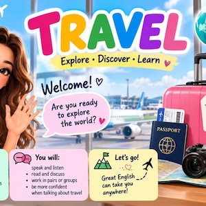 May include: An educational graphic titled TRAVEL Explore Discover Learn featuring a cartoon person, a pink suitcase with a luggage tag reading TRAVEL MORE LEARN MORE, a blue passport, a camera, a straw hat, sunglasses, and a map.