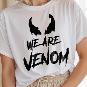 Venom SVG, We are Venom SVG, Venom Shirt Svg, Venom silhouette, Venom Cricut, Venom vector, Venom transfer - Digital Download