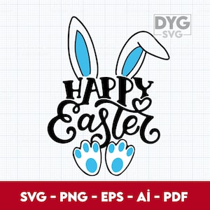 Happy Easter SVG, Easter Vector, Easter Clipart, Easter Cricut, Easter Cut File, Easter Bunny svg, Bunny Ears svg eps png- Digital Download