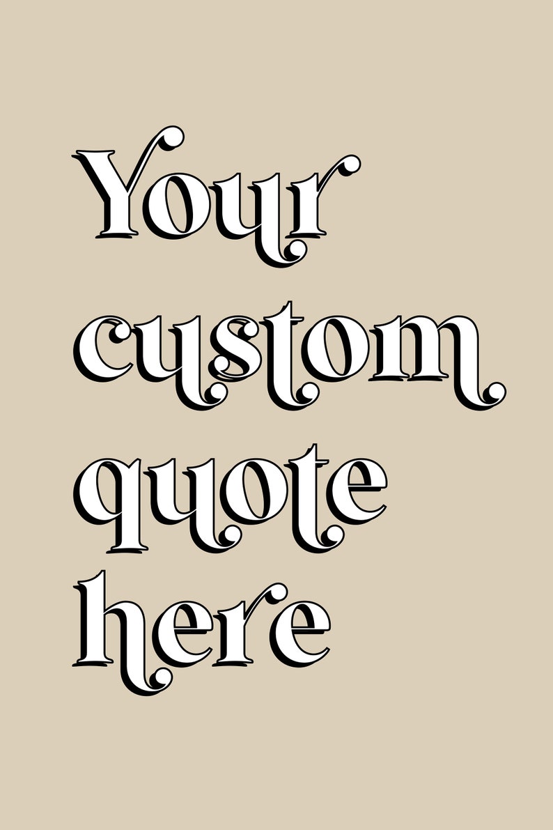 Custom Digital Poster Custom Quote Poster Custom Art Etsy
