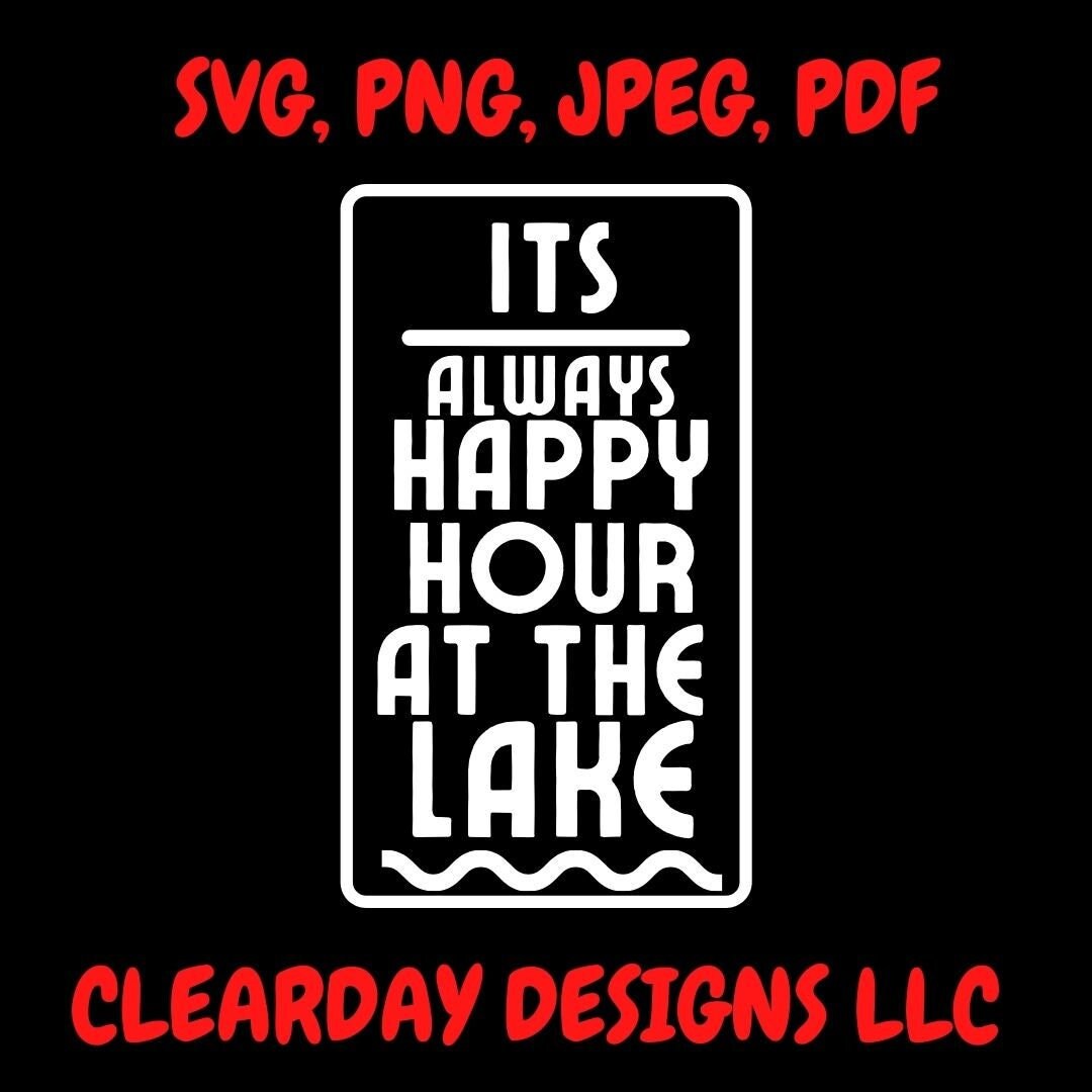 It's Always Happy Hour at the Lake - Etsy