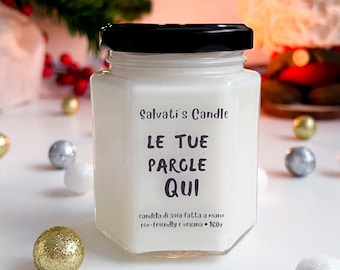 Customizable soy wax candle scented with your choice of fragrance, for a unique and special gift.