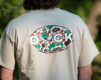 Big Duck Energy Shirt, BDE , Gifts for him, gifts for her, duck hunting shirt, big duck energy, mallard duck, hunting apparel, duck camo
