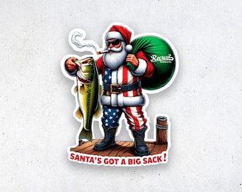 Santa's Got a Big Sack Fishing Sticker, Bass Fishing sticker, fishing life, funny fishing sticker, gifts for fisherman, fathers day gift