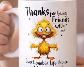 Funny Yellow Bird Mug – Friend Appreciation Gift