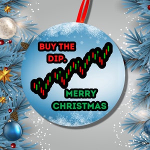 Enfeite de Natal do Day Trader, Compre The Dip, Ações, Cripto