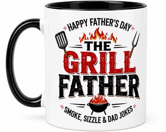 The Grill Father Mug – Funny Happy Father’s Day BBQ Coffee Mug Gift for Dad