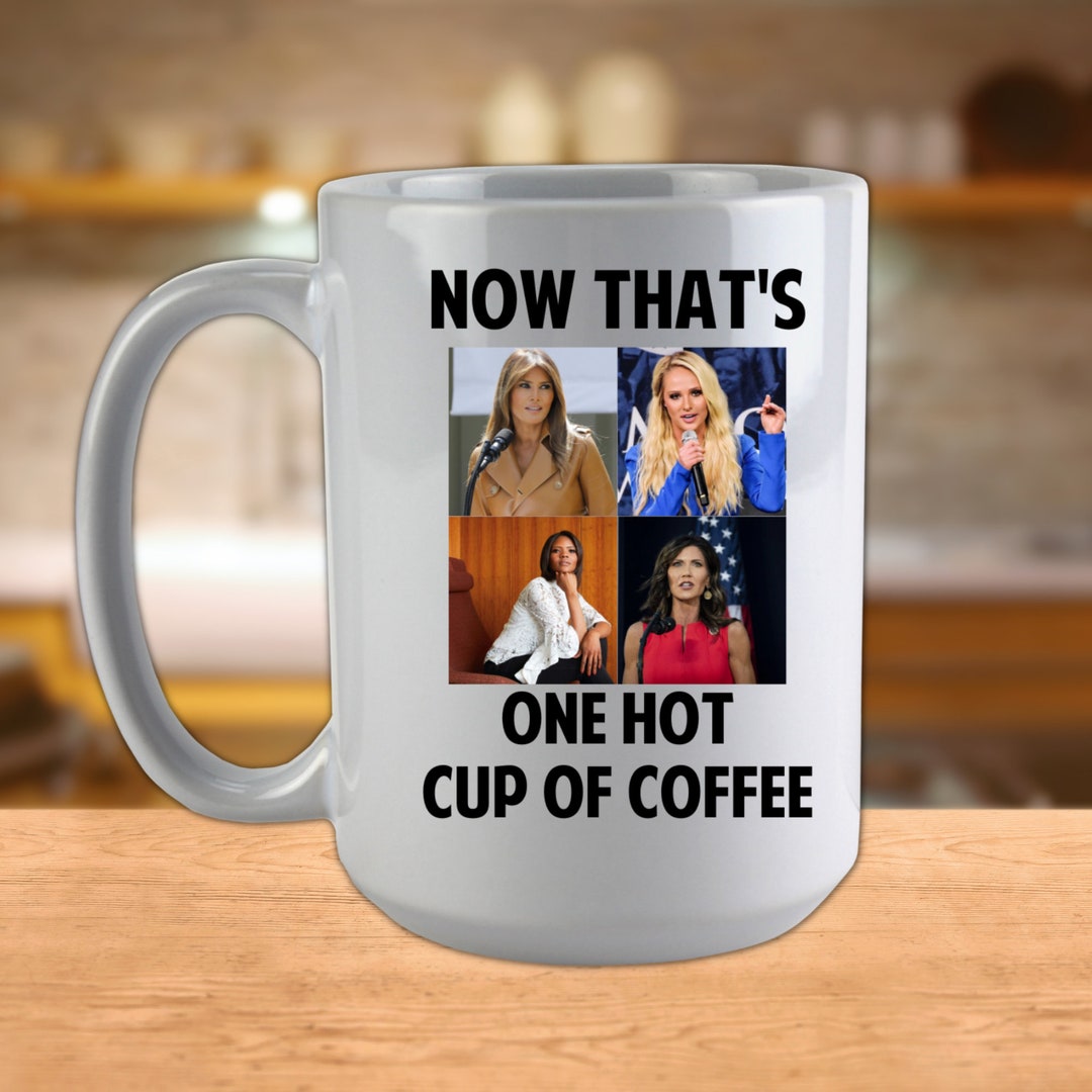 Now That's One Hot Cup of Coffee Mug Large Coffee Mug Etsy