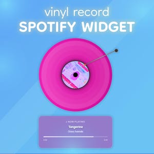 May include: A vibrant pink vinyl record design with a colourful centre, a stylus, and a purple "Now Playing" widget. The widget shows the song "Tangerine" by Glass Animals. The words "vinyl record" and "Spotify Widget" are at the top.