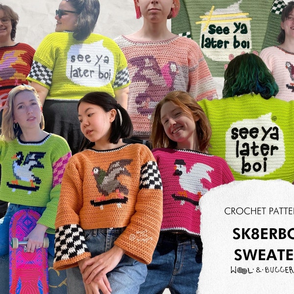 SK8ERBOI SWEATER Crochet Pattern ** PDF ONLY !! **