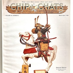 May include: A wooden sculpture of a Samurai warrior riding a white horse. The warrior is wearing traditional armor and holding a bow and arrow. The sculpture is painted in vibrant colors and has intricate details. The sculpture is titled "Samurai Warrior" and is by George Ishimaru. The sculpture is featured in the March-April 1999 issue of Chip Chats, a magazine for woodcarvers.