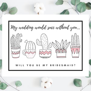Meine Hochzeit würde ohne dich erfolgreich sein, Brautjungfernantrag, sofort, digital, das Leben würde ohne dich erfolgreich sein