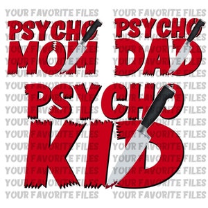 Digitale Datei, PSYCHO Familie Bundle Messer Bloody TShirt Sublimation, Scary Filmklassiker PNG Datei Halloween Papa Mama Kind Freunde Squad Ziele