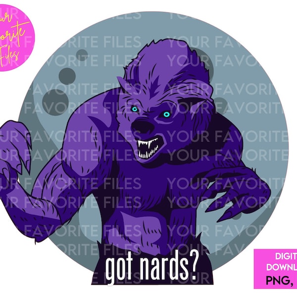 Wolfman, Got Nards, Digitale Download PNG, Horror Favoriete TShirt Sublimatie, Scary Movie Classic, 80's, 90's, Wolfman's Got Nards, Wolf Man