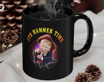 Trump Patriotic Coffee Mug, White & Black Mug with Hammer Time Design, 11oz and 15oz Trump Mug Gift, American Flag Mug, Accent Coffee Cup
