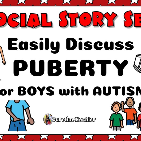 Pubertät Social Story Set für Jungen, die aufwachsen | Jungen in der Pubertät Soziale Geschichten, Autismus, Sonderpädagogik