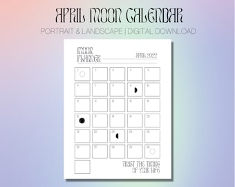 May include: A printable April 2022 moon calendar planner with a black and white design. The calendar features a grid with the days of the month and moon phases. The text "Trust the timing of your life" is at the bottom of the calendar.