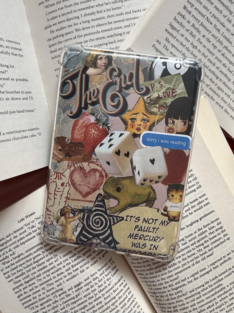 May include: Clear phone case with a collage design featuring vintage imagery, including dice, strawberries, and the words "The End" and "It's Not My Fault! Mercury Was In". Includes the text "sorry I was reading".