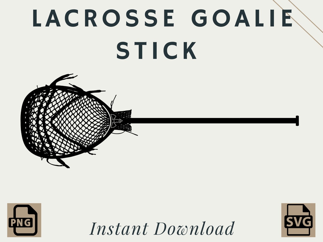 Lacrosse Goalie Stick PNG SVG Digital Download Printable Etsy
