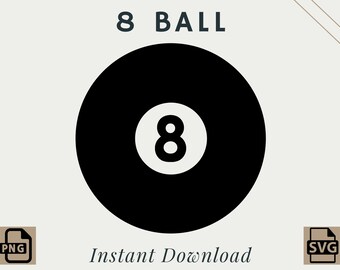 8 Ball | PNG | SVG | Digital Download | Printable