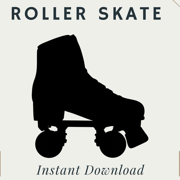 Roller Skate | PNG | SVG | Digital Download | Printable