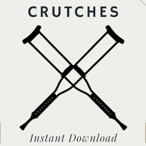 Crutches | PNG | SVG | Digital Download | Printable