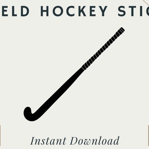 Field Hockey Stick | PNG | SVG | Digital Download | Printable