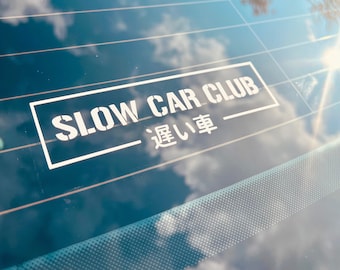 Slow Car Club JDM Vinyl Car Decal | JDM Vinyl Decals | Japanese Car Decals | Kanji Vinyl Sticker | Car Window Sticker | Car Bumper Stickers