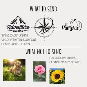 May include: A graphic design guide for Etsy sellers. The top section shows examples of what to send, including a mountain range with the text "Adventure awaits", a compass, and a pumpkin with the text "Hello Pumpkin". The bottom section shows examples of what not to send, including a golden retriever, a pink rose, and a sunflower.