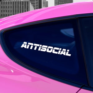 Antisocial Car Decal | JDM Car Decal | Antisocial Club Decal | Antisocial Sticker | Antisocial Decal | Car Bumper Sticker | Car Window Decal image 2