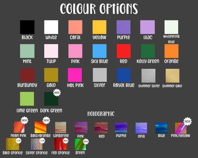 May include: A chart showing color options for a product. The colors are arranged in rows and columns, with the names of each color listed below. The colors include black, white, coral, yellow, purple, lilac, whispering blue, mint, tulip, pink, sky blue, red, kelly green, orange, burgundy, gold, hot pink, silver, royal blue, shimmer silver, shimmer gold, lime green, dark green, neon pink, gold/orange, tangerine, pink, red, purple, opal, blue, and pink/yellow. The chart also includes a row of holographic colors, including red, purple, opal, blue, and pink/yellow.