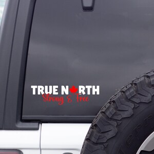 True North, Strong & Free Canadian Car Decal, Maple Leaf Sticker, Elbows Up Sticker, Canadian Pride Vinyl Sticker, Buy Canadian