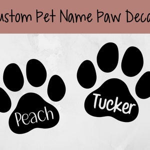 Custom Pet Name Decal | Paw Decal | Paw Print Sticker | Dog Paw Decal | Cat Paw Decal | Car Decal