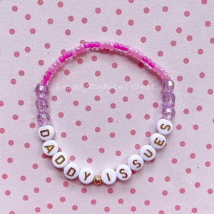 Daddy Issues Swear Words of Wisdom Beaded Bracelet