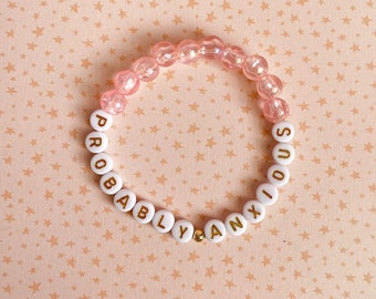 Probably Anxious - Mental Health Anti-anxiety panic Beaded Bracelet