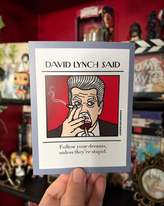 David Lynch “follow Your Dreams, Unless They're Stupid” Postcard