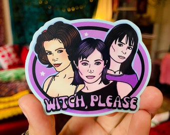 Halliwell Sisters/ Charmed “Witch, Please” Water Bottle Sticker