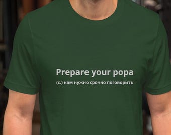 Bereiten Sie Ihre Popa, einzigartiges Stickerei-T-Shirt, slawisches T-Shirt, russisches T-Shirt vor