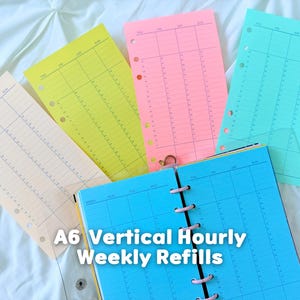 May include: A set of A6 vertical hourly weekly planner refills in various colors including cream, yellow, pink, teal, and blue. Each sheet features a grid layout with days of the week and hourly time slots, with punched holes for binder rings.