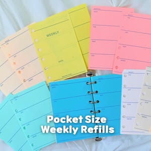 May include: A collection of colorful pocket-sized weekly planner refill pages featuring pre-printed lines for days of the week, month, and memo sections. The set includes sheets in yellow, pink, blue, teal, and cream, with some pages in a binder.