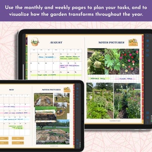 May include: A digital planner with a monthly calendar and notes pages for planning garden tasks. The calendar shows the month of August with handwritten notes about gardening tasks. The notes pages show photos of a garden with handwritten notes about the different sections of the garden.