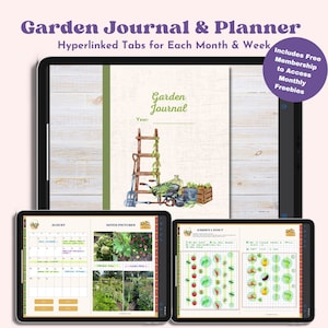 May include: A digital tablet displaying a garden journal and planner with hyperlinked tabs for each month and week. The journal includes a calendar, notes, pictures, and a garden layout section. The cover of the journal features a watercolor illustration of gardening tools and plants.