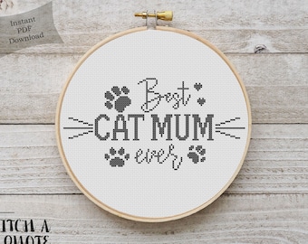 Best Cat Mum Ever Cross Stitch Pattern | Modern DIY (PDF)